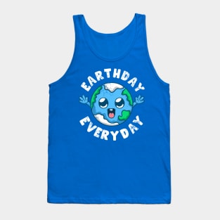 Earthday Everyday Earth Environment Climate Change Tank Top